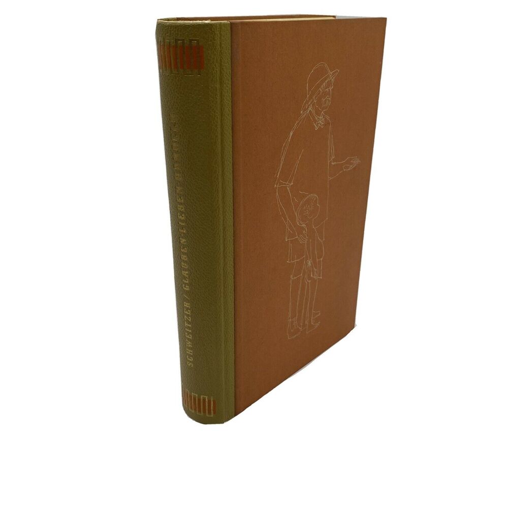 Albert Schweitzer Glauben, Lieben, Handeln 1957 Hardcover Book German Vintage